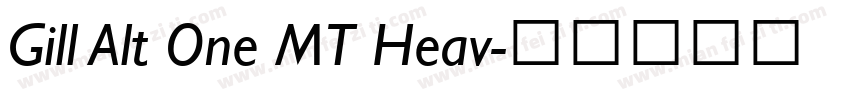 Gill Alt One MT Heav字体转换